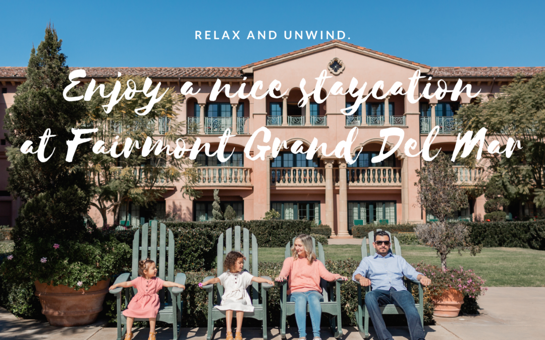 Fairmont Grand Del Mar Weekend Getaway & Family Pictures