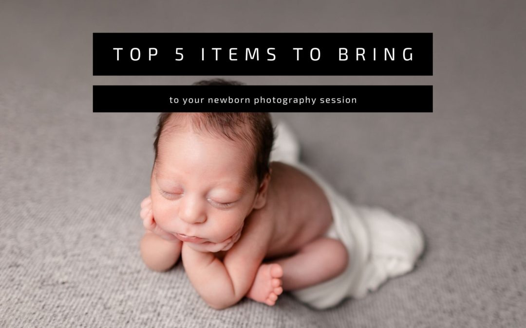 5 Top Things to Bring to your San Diego Newborn Photography Session